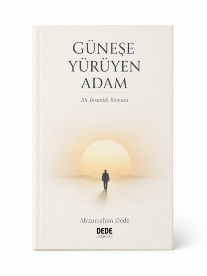 Güneşe Yürüyen Adam – Turkish Edition