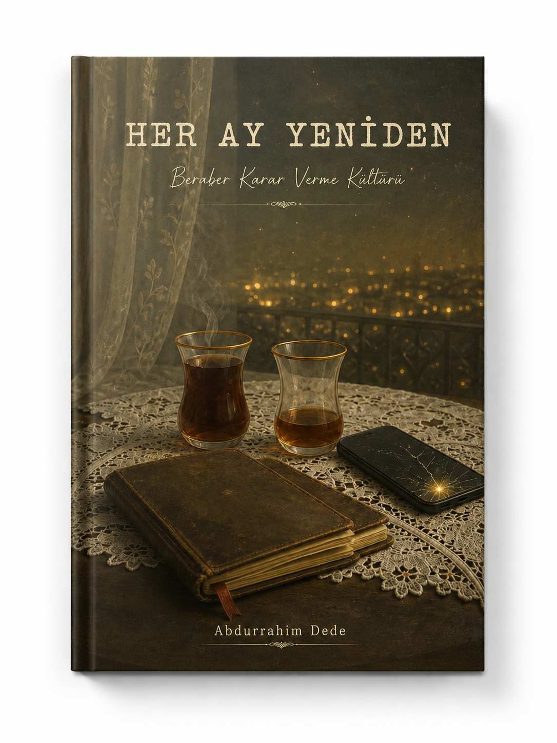 Her Ay Yeniden Beraber Karar Verme Kültürü – Turkish Edition