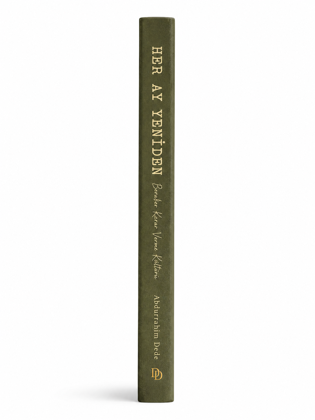 Her Ay Yeniden Beraber Karar Verme Kültürü – Turkish Edition - Image 6