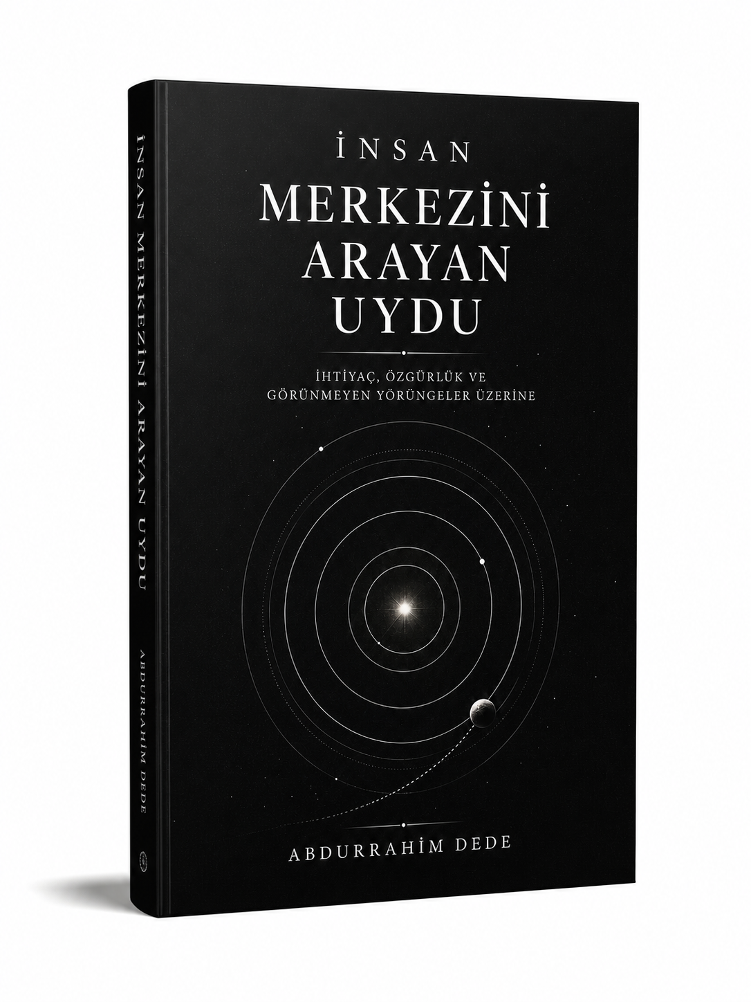 İnsan Merkezini Arayan Uydu (A Satellite Searching for Its Center) – Turkish Edition - Image 2