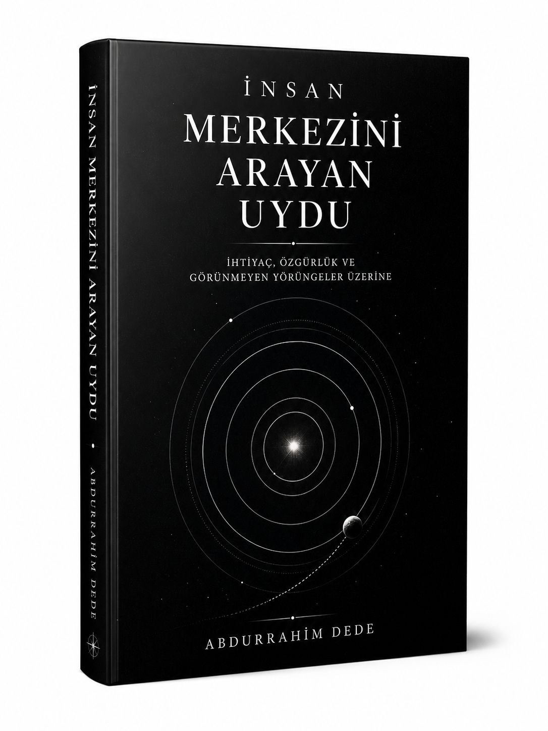 İnsan Merkezini Arayan Uydu (A Satellite Searching for Its Center) – Turkish Edition - Image 6