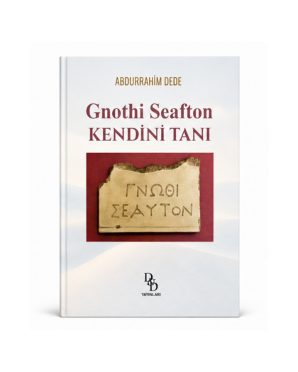 Gnothi Seafton: Kendini Tanı (Know Thyself) – Turkish Edition