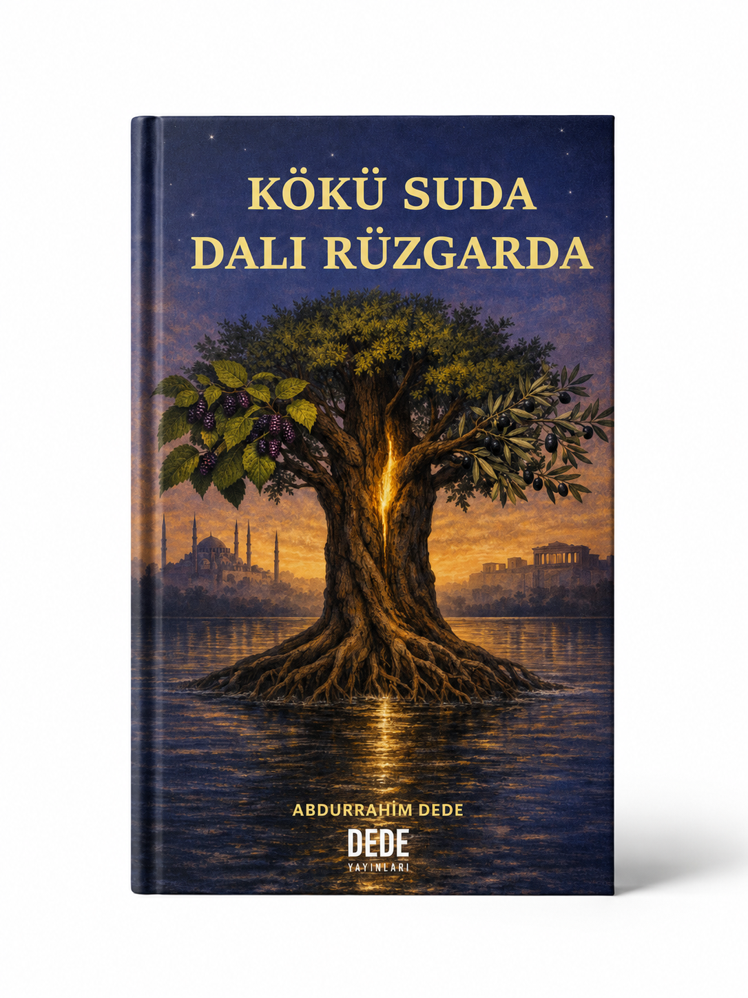 Kökü Suda, Dalı Rüzgarda – Turkish Edition