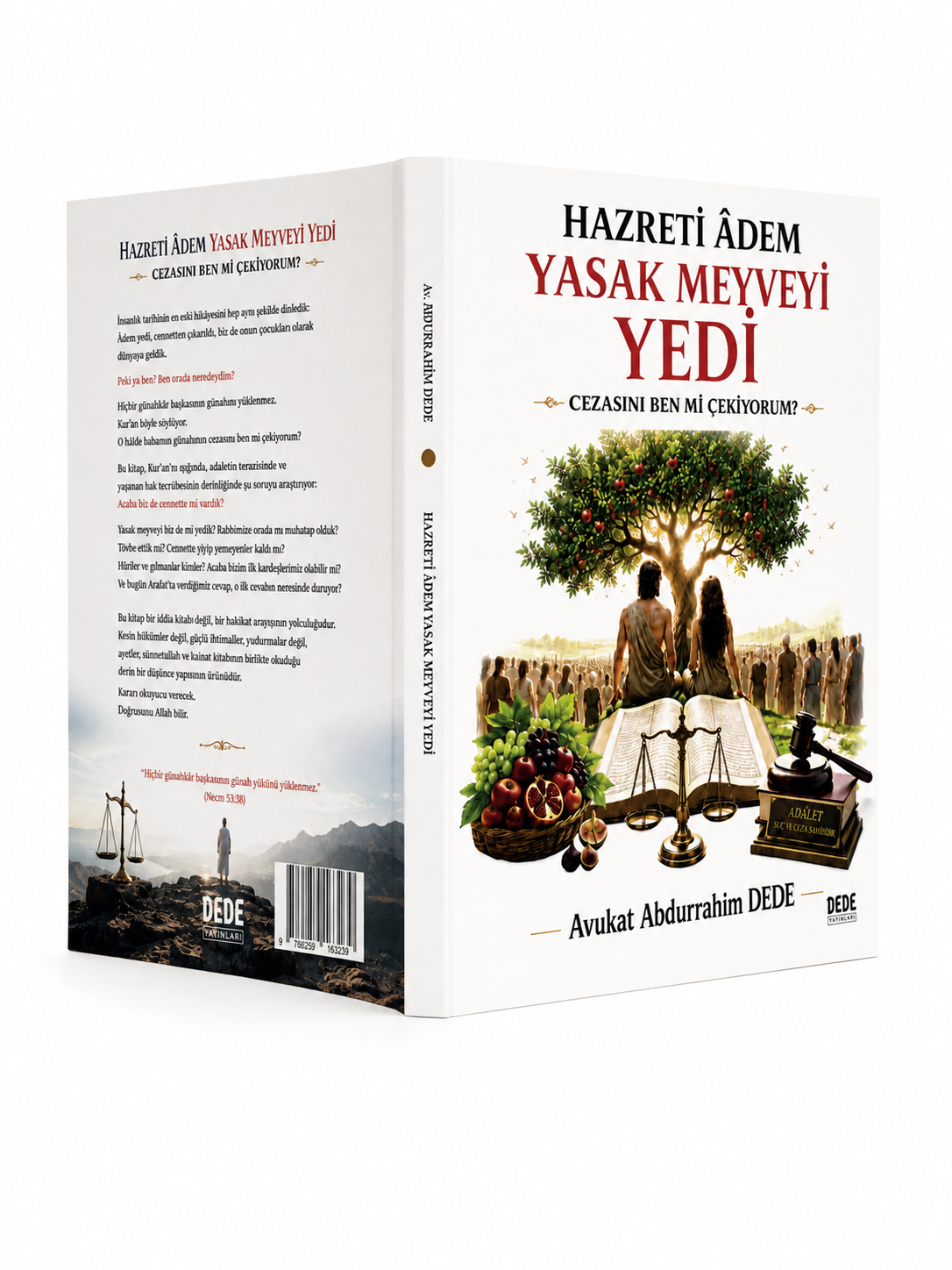 Hazreti Âdem Yasak Meyveyi Yedi: Cezasını Ben mi Çekiyorum? – Turkish Edition - Image 2