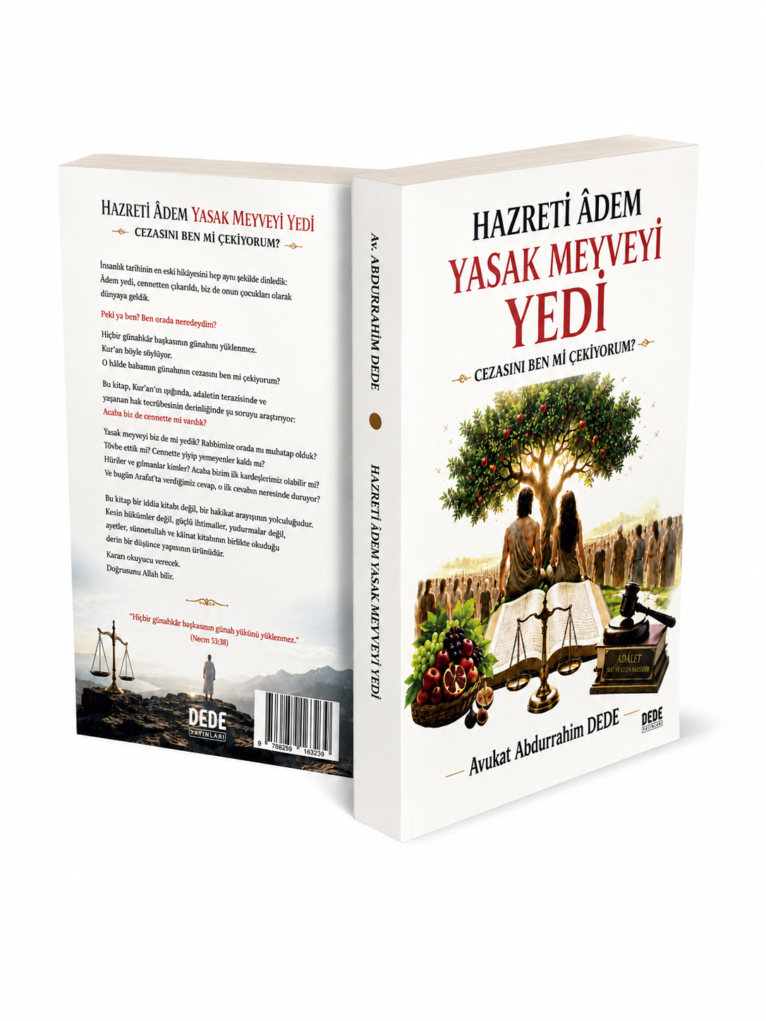 Hazreti Âdem Yasak Meyveyi Yedi: Cezasını Ben mi Çekiyorum? – Turkish Edition - Image 5